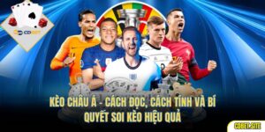 Kèo Châu Á – Cách Đọc, Cách Tính Và Bí Quyết Soi Kèo Hiệu Quả