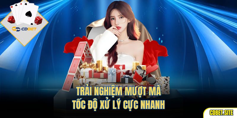 Trải nghiệm mượt mà, tốc độ xử lý cực nhanh